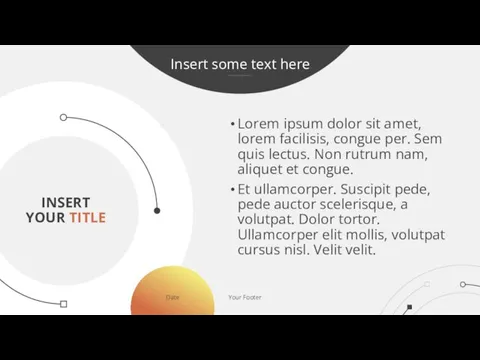 INSERT YOUR TITLE Your Footer Date Lorem ipsum dolor sit