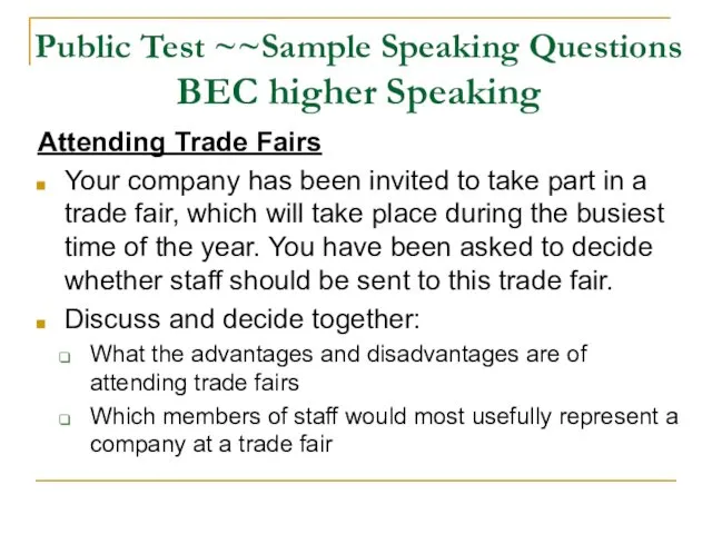 Public Test ~~Sample Speaking Questions BEC higher Speaking Attending Trade