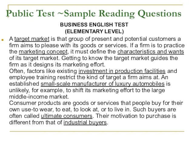 Public Test ~Sample Reading Questions BUSINESS ENGLISH TEST (ELEMENTARY LEVEL)