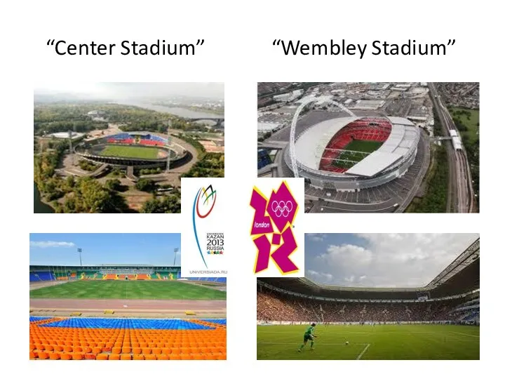 “Center Stadium” “Wembley Stadium”