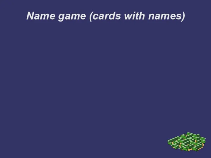 Name game (cards with names)