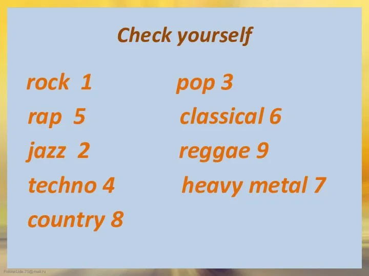 Check yourself rock 1 pop 3 rap 5 classical 6