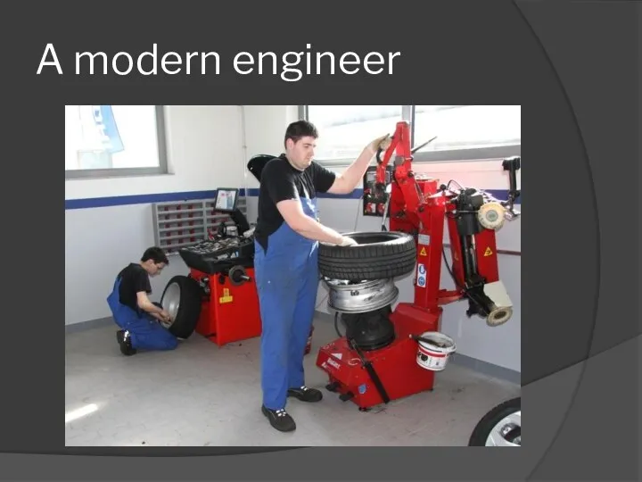 A modern engineer