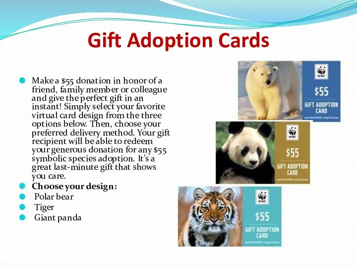Gift Adoption Cards Make a $55 donation in honor of