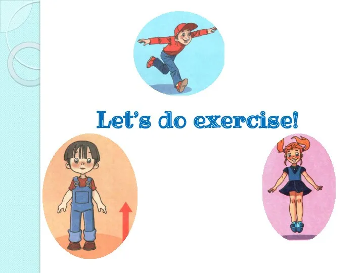 Let’s do exercise!