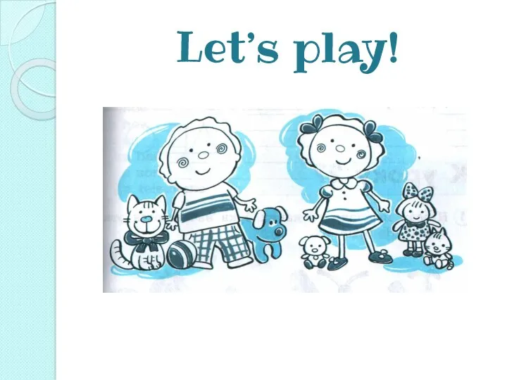 Let’s play!