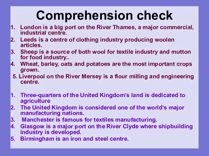 Comprehension check London is a big port on the River