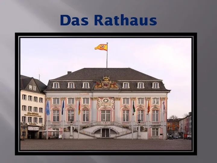 Das Rathaus