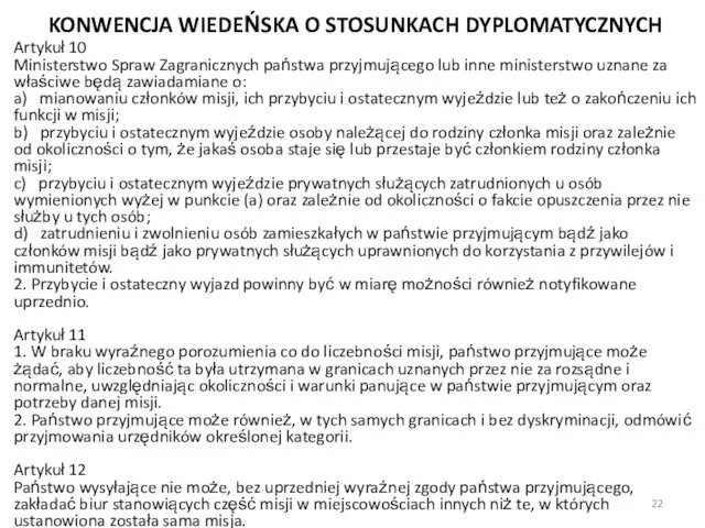 KONWENCJA WIEDEŃSKA O STOSUNKACH DYPLOMATYCZNYCH Artykuł 10 Ministerstwo Spraw Zagranicznych