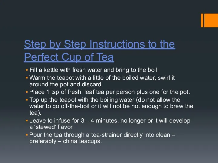 Step by Step Instructions to the Perfect Cup of Tea