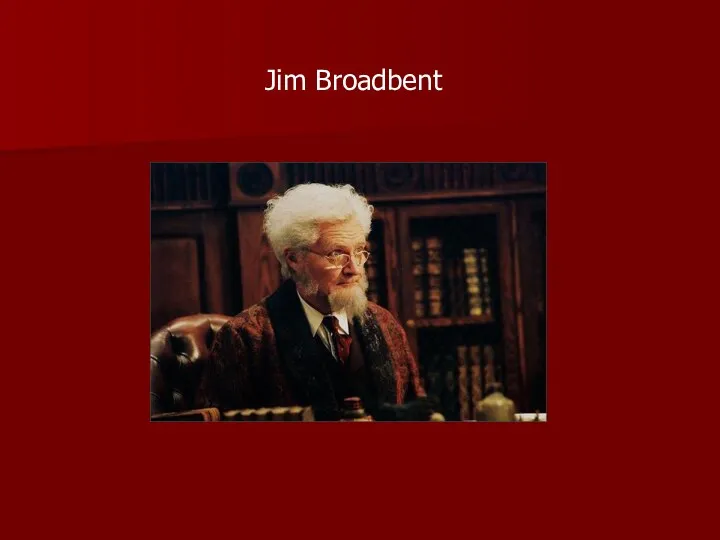 Jim Broadbent