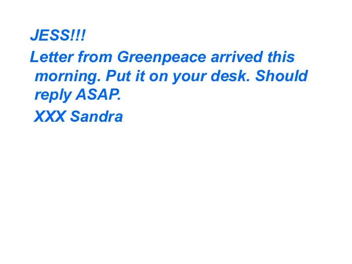 JESS!!! Letter from Greenpeace arrived this morning. Put it on
