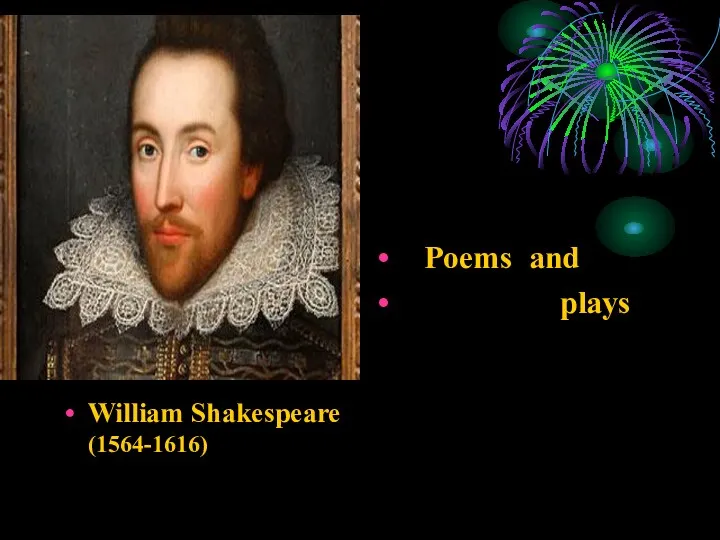 William Shakespeare (1564-1616) Poems and plays