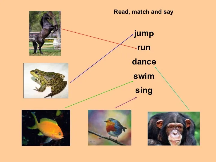 Read, match and say jump run dance swim sing