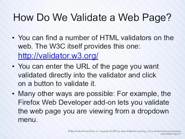 How Do We Validate a Web Page? You can find
