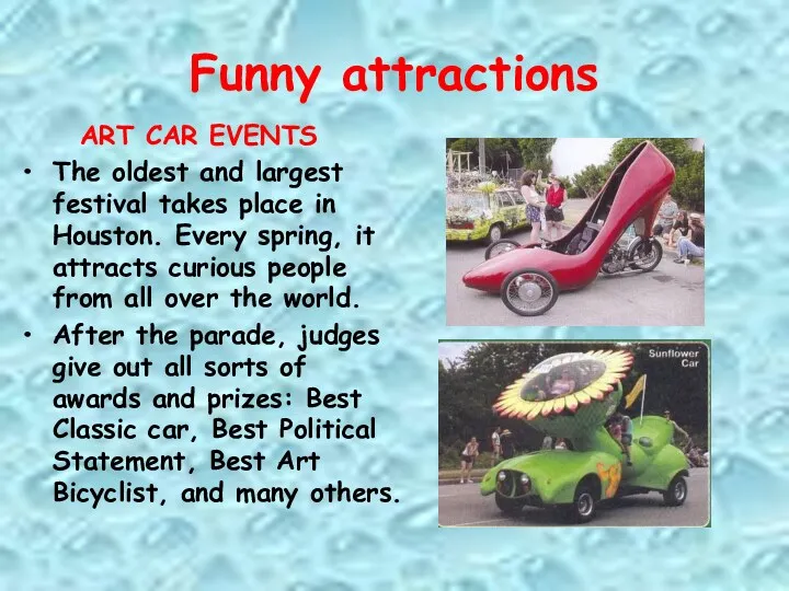 Funny attractions ART CAR EVENTS The oldest and largest festival