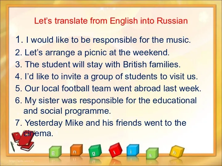 Let’s translate from English into Russian 1. I would like