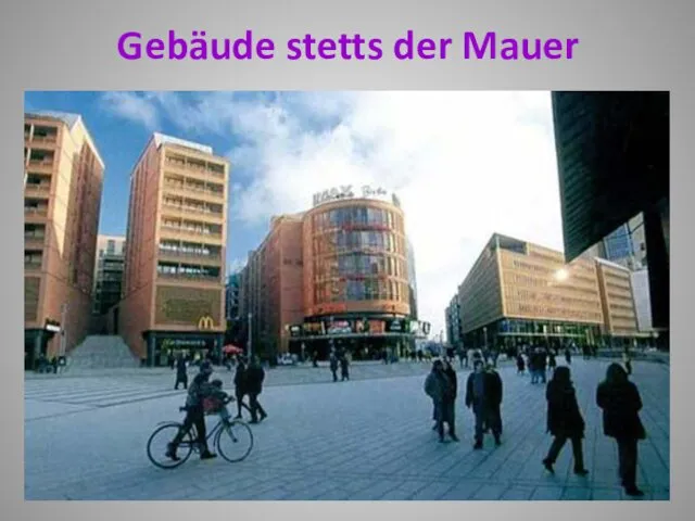 Gebäude stetts der Mauer