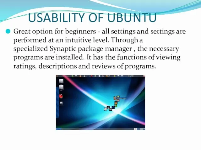 USABILITY OF UBUNTU Great option for beginners - all settings