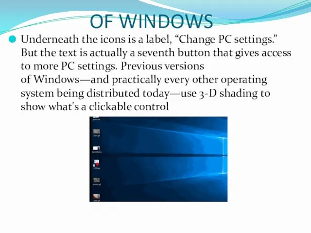 OF WINDOWS Underneath the icons is a label, “Change PC