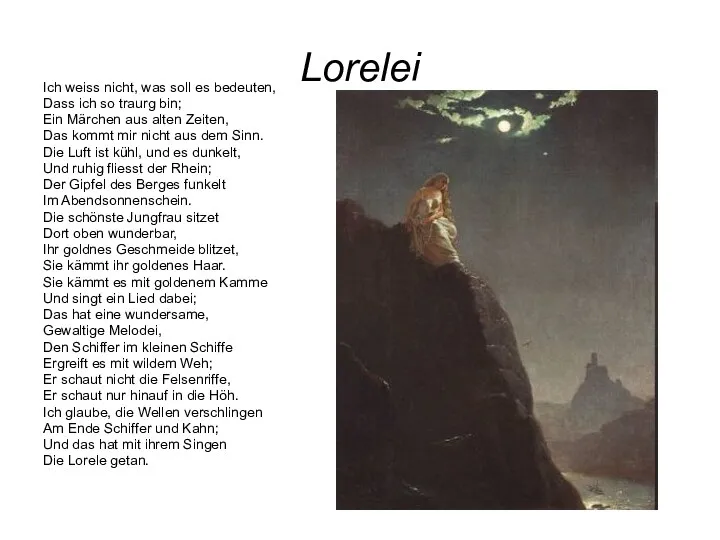 Lorelei Ich weiss nicht, was soll es bedeuten, Dass ich