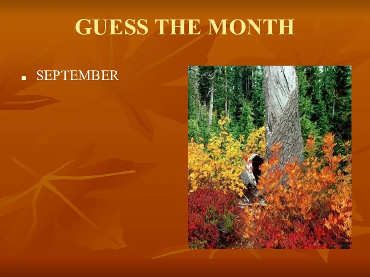 GUESS THE MONTH SEPTEMBER