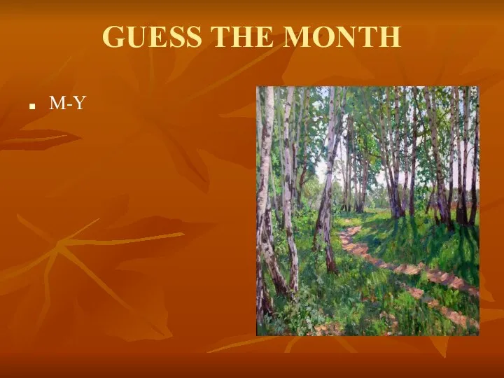 GUESS THE MONTH M-Y