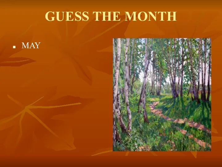 GUESS THE MONTH MAY