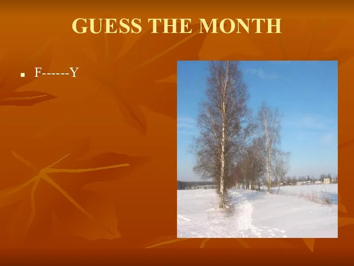 GUESS THE MONTH F------Y