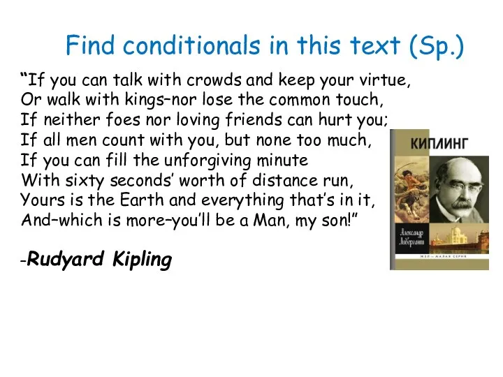 Find conditionals in this text (Sp.) “If you can talk with crowds and