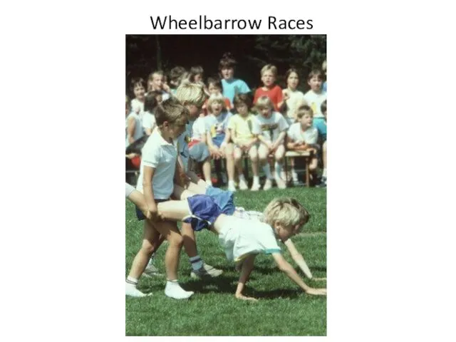 Wheelbarrow Races