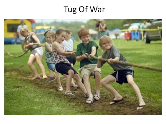 Tug Of War