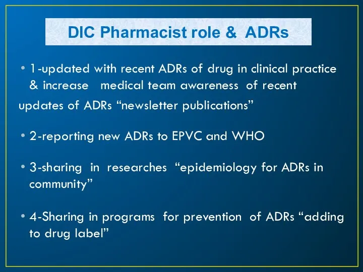 DIC Pharmacist role & ADRs 1-updated with recent ADRs of