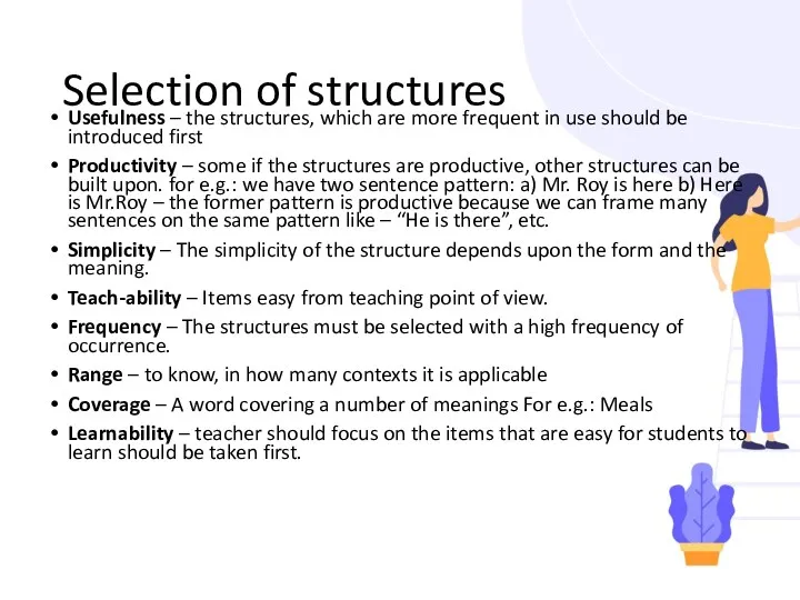 Selection of structures Usefulness – the structures, which are more frequent in use