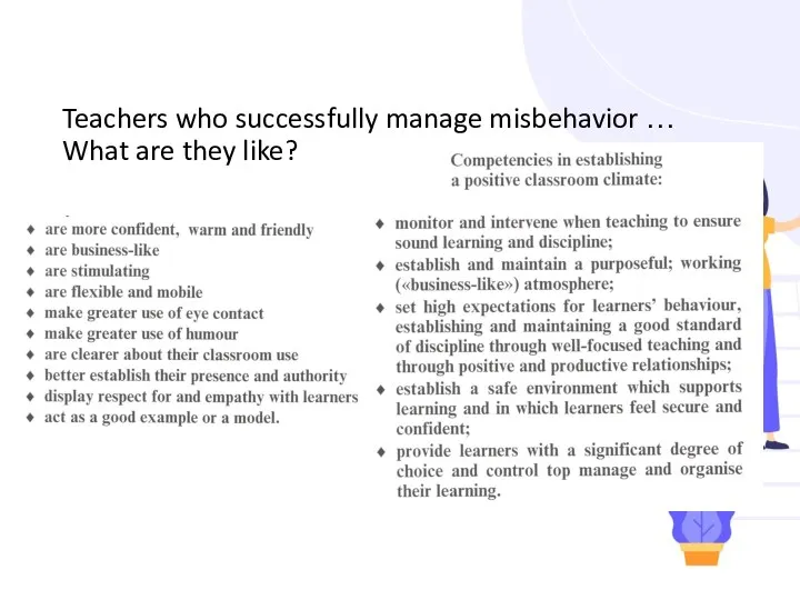 Teachers who successfully manage misbehavior … What are they like?