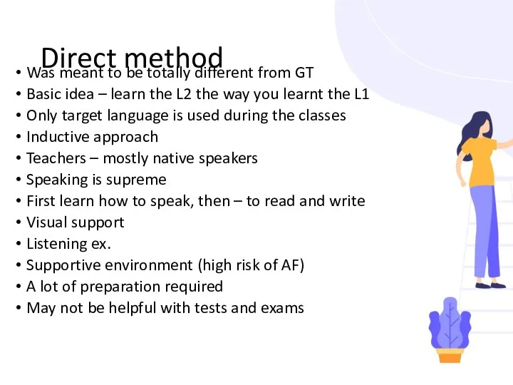 Direct method Was meant to be totally different from GT Basic idea –