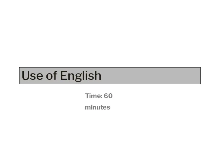 Use of English Time: 60 minutes