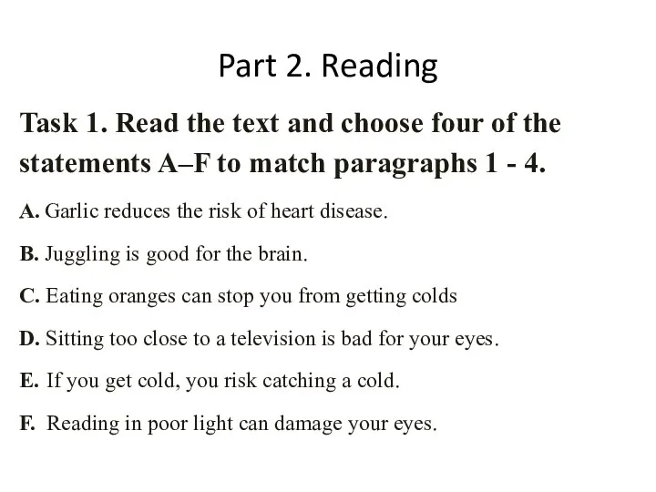 Part 2. Reading Task 1. Read the text and choose