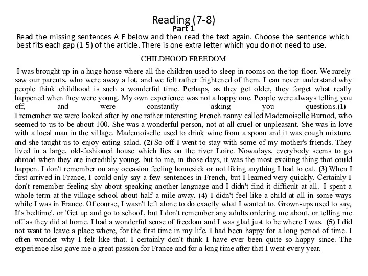 Reading (7-8) Part 1 Read the missing sentences A-F below