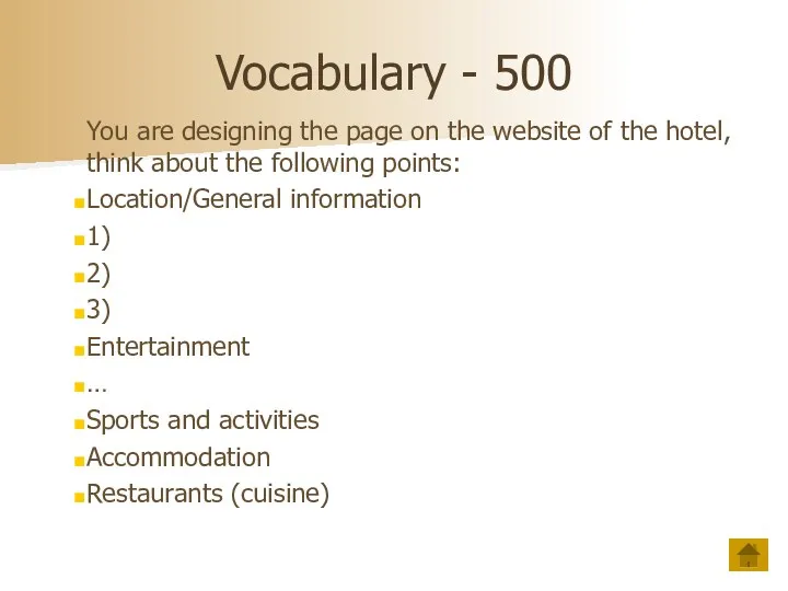 Vocabulary - 500 You are designing the page on the