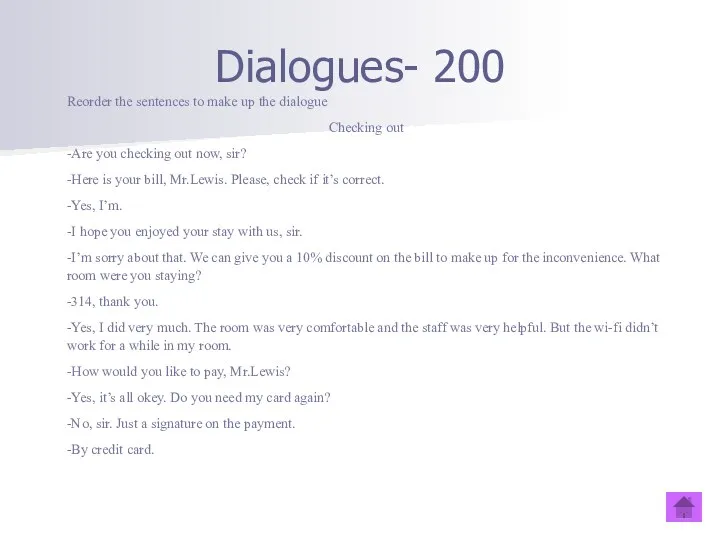 Dialogues- 200 Reorder the sentences to make up the dialogue