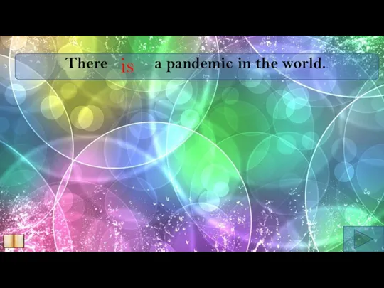 There a pandemic in the world.. is