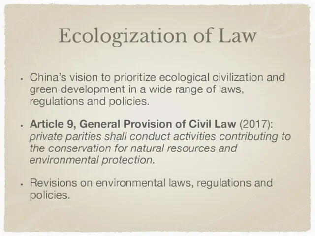 Ecologization of Law China’s vision to prioritize ecological civilization and