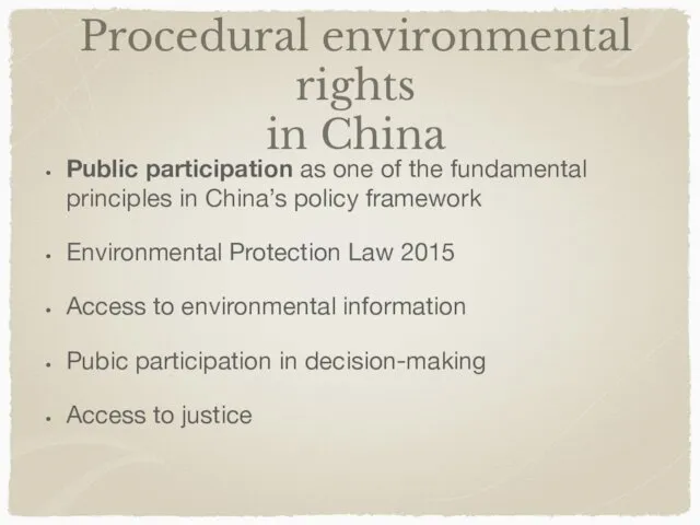 Procedural environmental rights in China Public participation as one of