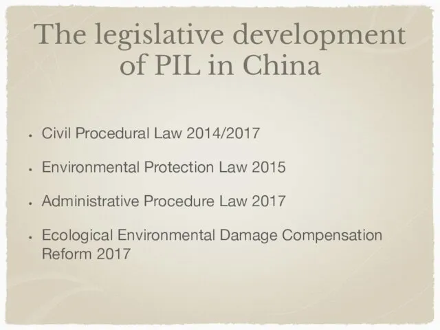 The legislative development of PIL in China Civil Procedural Law