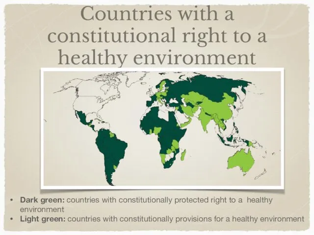 Countries with a constitutional right to a healthy environment Dark