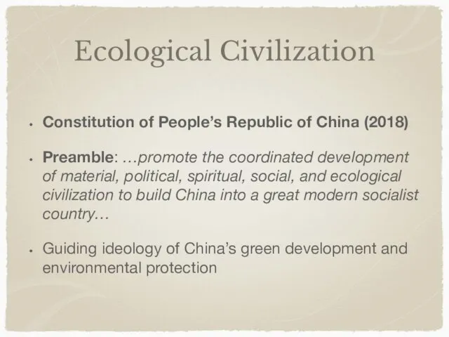 Ecological Civilization Constitution of People’s Republic of China (2018) Preamble: