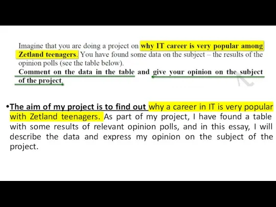 The aim of my project is to find out why a career in