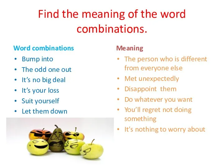 Find the meaning of the word combinations. Word combinations Bump