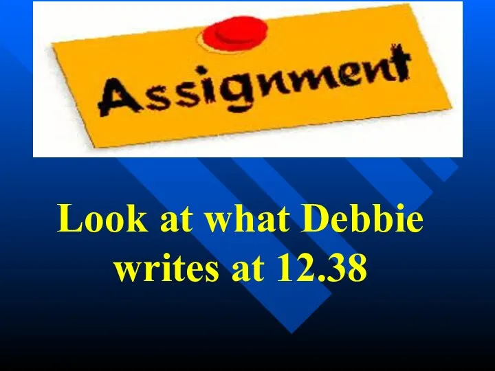 Look at what Debbie writes at 12.38